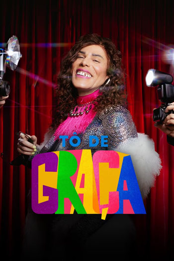 Poster de Série Tô de Graça (8ª Temporada) (2026)