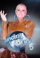 Dancing Brasil (5ª Temporada) (Dancing Brasil (5ª Temporada))