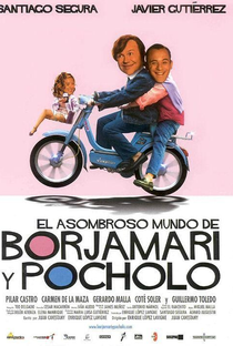 O Assombroso Mundo de Borjamari e Pocholo - Poster / Capa / Cartaz - Oficial 1