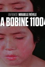 O Rolo nº 11004 (La Bobine 11004)
