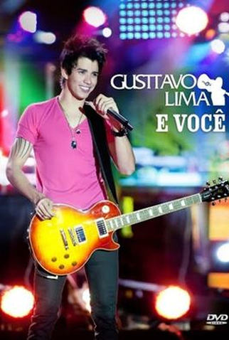 Poster 2 de Filme Gusttavo Lima e Você (2011)