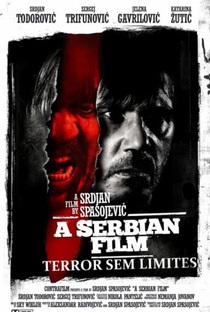 A Serbian Film: Terror Sem Limites - Poster / Capa / Cartaz - Oficial 2