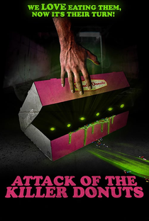 O Ataque dos Donuts Assassinos - Poster / Capa / Cartaz - Oficial 3