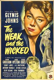 The Weak and the Wicked  - Poster / Capa / Cartaz - Oficial 1