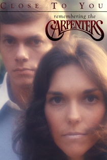 Close to You: Remembering the Carpenters - Poster / Capa / Cartaz - Oficial 1