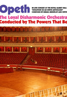 Opeth: In Live Concert at the Royal Albert Hall (Opeth: In Live Concert at the Royal Albert Hall)