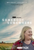 Alguém em Algum Lugar (1ª Temporada) (Somebody Somewhere (Season 1))
