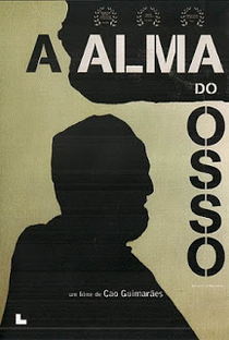 A Alma do Osso - Poster / Capa / Cartaz - Oficial 1
