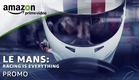 Le Mans: Racing is Everything | Official Trailer