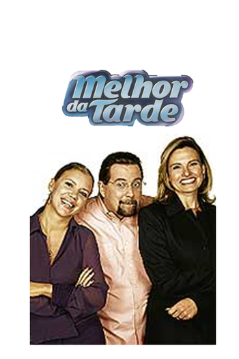 Poster de TV Melhor da Tarde (2001)
