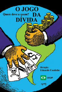 O Jogo da Dívida: Quem Deve a Quem? - Poster / Capa / Cartaz - Oficial 1