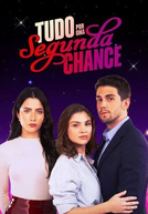 Tudo Por Uma Segunda Chance