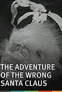 The Adventure of the Wrong Santa Claus - Poster / Capa / Cartaz - Oficial 2