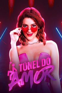 Túnel do Amor (2ª Temporada) - Poster / Capa / Cartaz - Oficial 1
