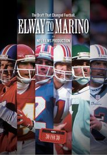 ESPN 30 for 30: Elway to Marino (Elway to Marino)