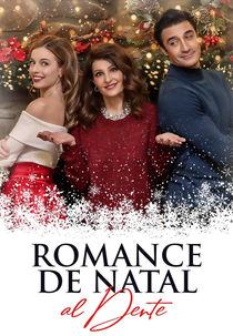Romance de Natal Al Dente (Christmas Romance Al Dente aka A Taste of Christmas)