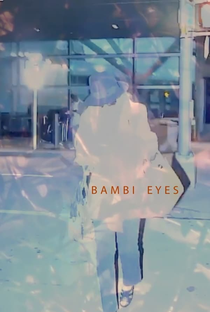Bambi Eyes - Poster / Capa / Cartaz - Oficial 1