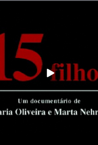 Poster 1 de Curta 15 Filhos (1996)