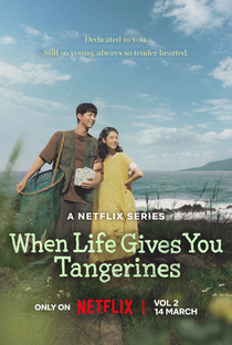 Se A Vida Te Der Tangerinas... - Poster / Capa / Cartaz - Oficial 6