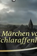 o conto de fadas da cocanha (Das Märchen vom Schlaraffenland)
