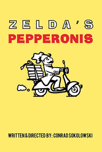 Zelda's Pepperonis - Poster / Capa / Cartaz - Oficial 1