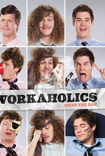 Workaholics (1ª Temporada) - Poster / Capa / Cartaz - Oficial 1
