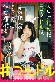 Jinsei ni Tsunda Moto Idol wa, Aka no Tanin no Ossan to Sumu Sentaku wo Shita - Poster / Capa / Cartaz - Oficial 1