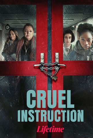 Poster 1 de Filme Cruel Instruction (2022)