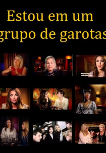 Estou em um grupo de garotas (I'm in a Girl Group)