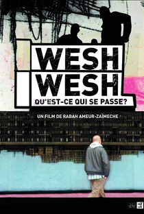 Wesh Wesh, o que foi? - Poster / Capa / Cartaz - Oficial 1