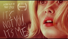 It's Not You, It's Me -- Gillian Jacobs, Rob Huebel & Fran Kranz