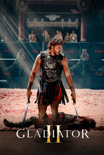 Gladiador II - Poster / Capa / Cartaz - Oficial 12