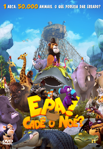 Epa! Cadê o Noé? (Ooops! Noah is Gone...)