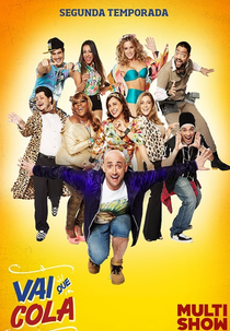 Vai Que Cola (2ª Temporada) (Vai Que Cola (2ª Temporada))