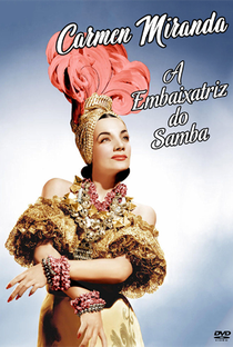 Carmen Miranda: A Embaixatriz do Samba - Poster / Capa / Cartaz - Oficial 1