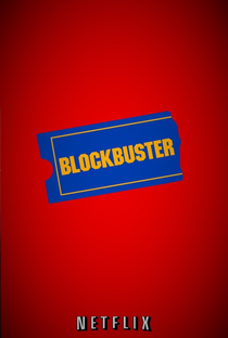 Blockbuster (1ª Temporada) - Poster / Capa / Cartaz - Oficial 2