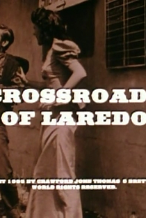 Crossroads of Laredo - Poster / Capa / Cartaz - Oficial 1