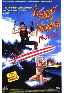 Surfistas Nazistas Devem Morrer (Surf Nazis Must Die)