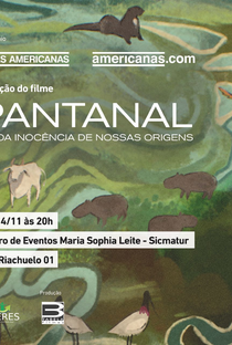 Pantanal - A Boa Inocência de Nossas Origens - Poster / Capa / Cartaz - Oficial 1