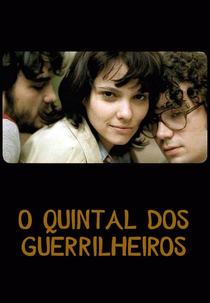 O Quintal dos Guerrilheiros (O Quintal dos Guerrilheiros)