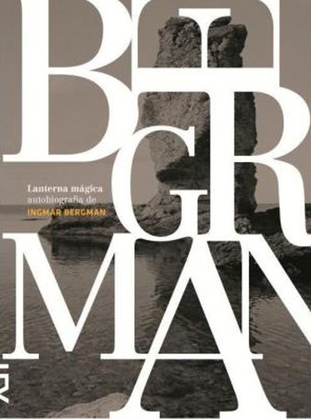 Lanterna Mágica, a autobiografia de Ingmar Bergman