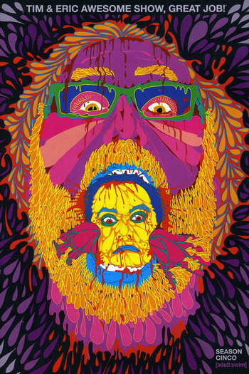 Poster de Série Tim and Eric Awesome Show, Great Job! (5ª Temporada) (2010)