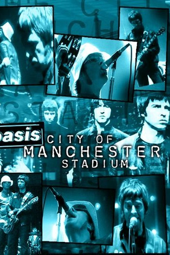  de Filme Oasis: Live from Manchester (2007)