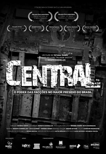 Central: O Poder das Facções no Maior Presídio do Brasil (Central: O Poder das Facções no Maior Presídio do Brasil)