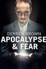 Derren Brown: Apocalypse and Fear (Derren Brown: Apocalypse and Fear)