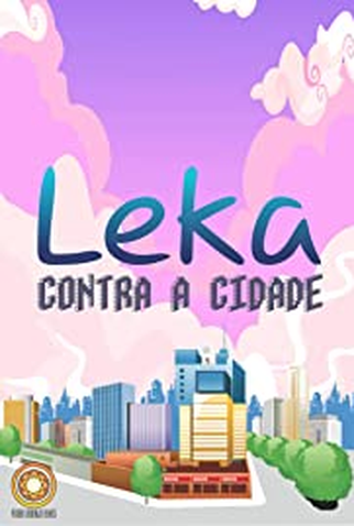 Poster 1 de Curta Leka Contra a Cidade (2015)