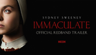 IMMACULATE - Official Redband Trailer - In Theaters March 22