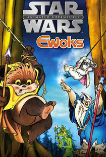 Ewoks (1ª Temporada) - Poster / Capa / Cartaz - Oficial 3