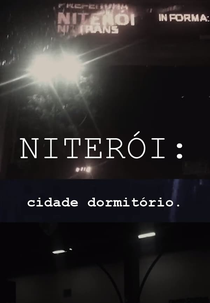 NITERÓI: Cidade Dormitório (NITERÓI: Cidade Dormitório)