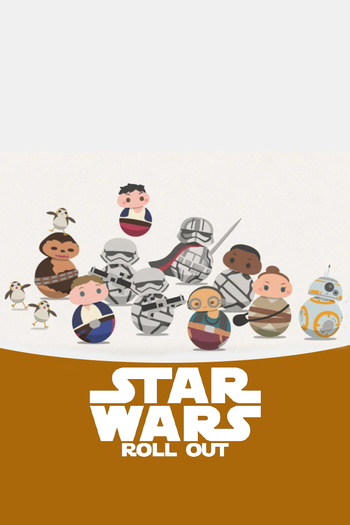 Poster de Franquia Star Wars Roll Out (2019)